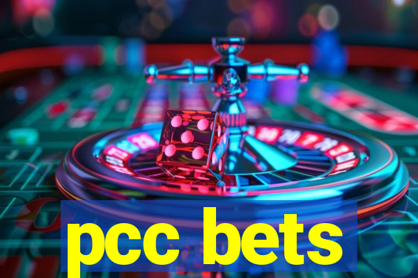 pcc bets